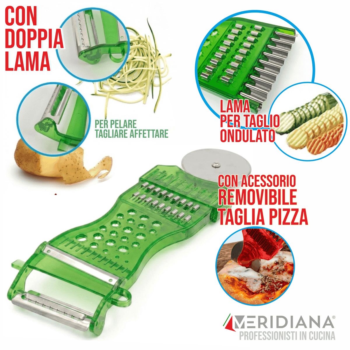Meridiana affetta verdure 8 in 1 | Pelapatate Multifunzione con Taglia Pizza - Meridiana