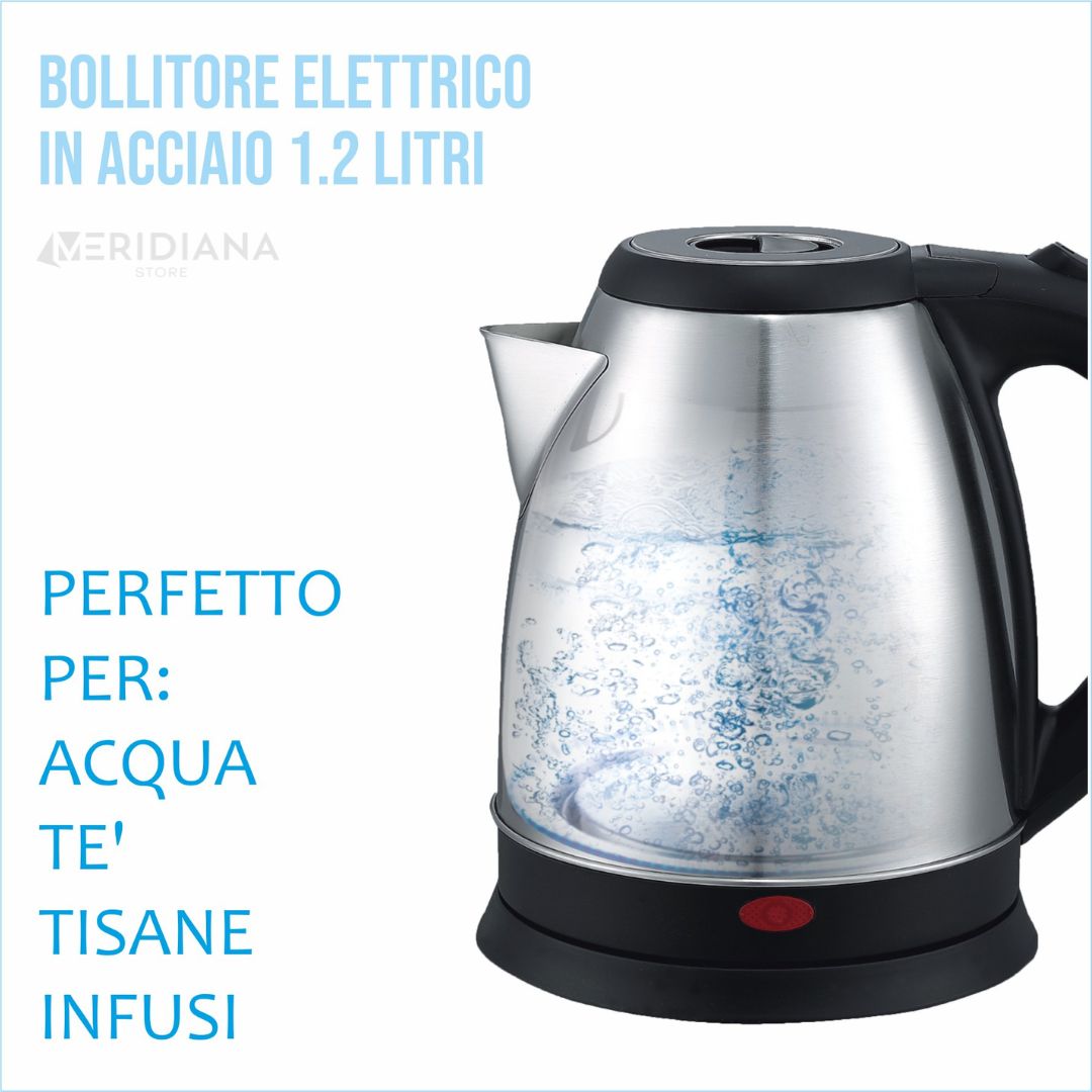 Bollitore Elettrico 1.2L - Single Wall Electric Kettle In Stainless Steel *  1500W; 220-240V/ 50/60Hz